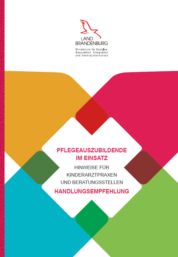 Bild vergrößern (Bild: Titel: Pflegeauszubildende im Einsatz - Hinweise für Kinderarztpraxen und Beratungsstellen)